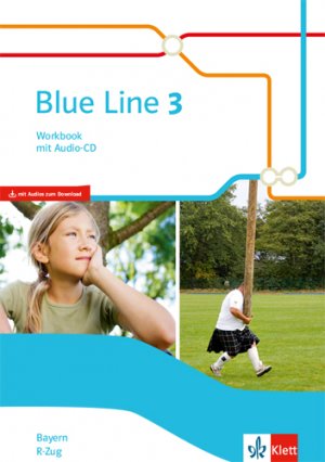 ISBN 9783125483538: Blue Line 3 R-Zug. Ausgabe Bayern - Workbook mit Audios Klasse 7