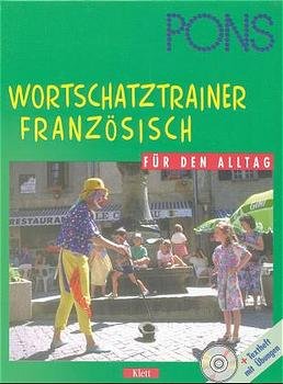 ISBN 9783125609150: PONS Wortschatztrainer Französisch für den Alltag