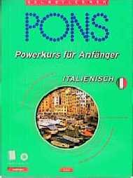 ISBN 9783125609952: PONS Powerkurs für Anfänger. Für Anfänger und Wiedereinsteiger / PONS Powerkurs für Anfänger. Für Anfänger und Wiedereinsteiger – Italienisch