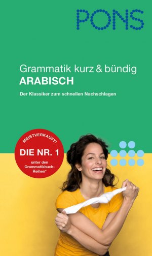 ISBN 9783125614390: PONS Grammatik kurz & bündig Arabisch - Der Klassiker zum schnellen Nachschlagen