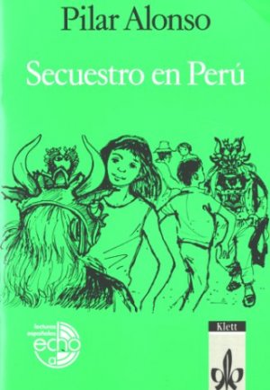 ISBN 9783125616004: Secuestro en Perú