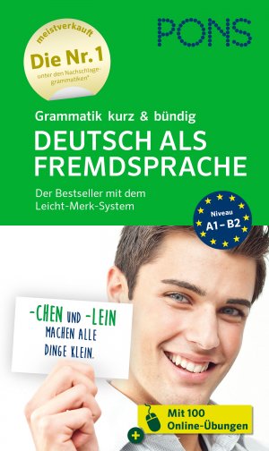 ISBN 9783125620728: PONS Grammatik kurz und bündig Deutsch als Fremdsprache: Für Anfänger und Fortgeschrittene mit Online-Übungen (PONS Grammatik kurz & bündig)