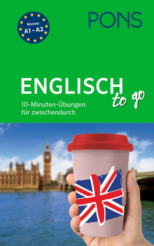 ISBN 9783125621244: PONS Englisch to go - 10-Minuten-Übungen für zwischendurch