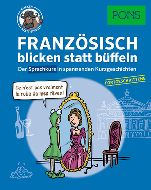 ISBN 9783125621916: PONS Französisch 2 blicken statt büffeln – Der Sprachkurs in spannenden Kurzgeschichten für Fortgeschrittene