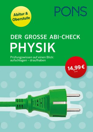 ISBN 9783125625563: PONS Der große Abi-Check Physik - Prüfungswissen auf einen Blick: aufschlagen - draufhaben