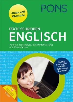 ISBN 9783125625716: PONS Texte schreiben Englisch - Aufsatz, Textanalyse, Zusammenfassung und Präsentation