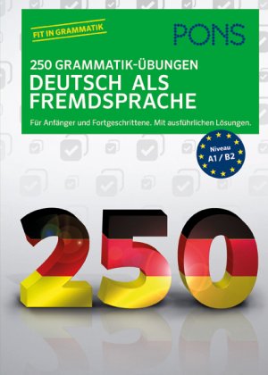 ISBN 9783125626638: PONS 250 Grammatik-Übungen Deutsch als Fremdsprache - Für Anfänger und Fortgeschrittene. Mit ausführlichen Lösungen