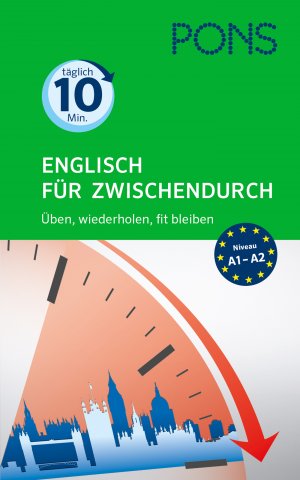 ISBN 9783125628243: PONS Englisch für Zwischendurch – Üben, wiederholen, fit bleiben