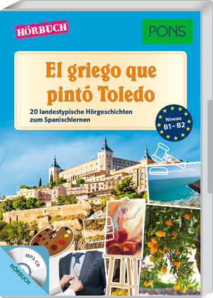 ISBN 9783125628656: PONS Hörbuch: El griego que pintó Toledo - 20 landestypische Kurzgeschichten zum Spanischlernen: 20 landestypische Hörgeschichten zum Spanischlernen