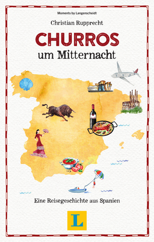 neues Buch – Churros um Mitternacht - Eine Reisegeschichte aus Spanien