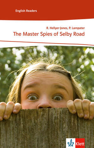 ISBN 9783125712324: The Master Spies of Selby Road – Englische Lektüre für das 1. Lernjahr. Mit Annotationen