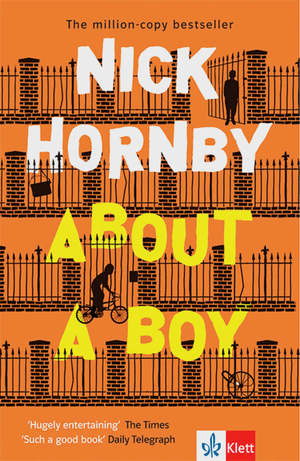 ISBN 9783125738300: About a Boy – Schulausgabe für das Niveau B2, ab dem 6. Lernjahr. Ungekürzter englischer Originaltext mit Annotationen