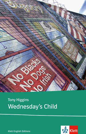 gebrauchtes Buch – Tony Higgins – Wednesday's child - text and study aids