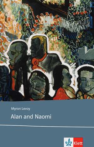 ISBN 9783125775817: Alan and Naomi - Schulausgabe für das Niveau B1, ab dem 5. Lernjahr. Ungekürzter englischer Originaltext mit Annotationen