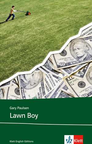 ISBN 9783125781863: Lawn Boy: Schulausgabe für das Niveau B1, ab dem 5. Lernjahr. Ungekürzter englischer Originaltext mit Annotationen (Young Adult Literature: Klett English Editions)