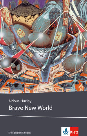 ISBN 9783125798502: Brave New World - Schulausgabe für das Niveau B2, ab dem 6. Lernjahr. Ungekürzter englischer Originaltext mit Annotationen