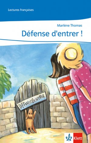 ISBN 9783125918528: Défense d'entrer ! - Lektüre Ab Ende des 1. Lernjahres