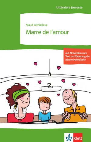 ISBN 9783125920934: Marre de l’amour - Schulausgabe für das Niveau B1. Behutsam gekürzt mit Annotationen