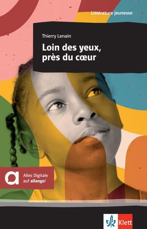 ISBN 9783125921498: Loin des yeux, près du cœur – Lektüre mit Hörbuch und digitalen Extras