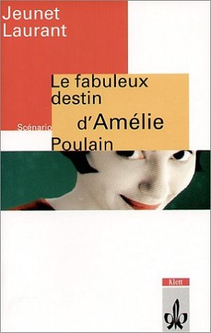 ISBN 9783125984400: Le fabuleux destin d'Amelie Poulain