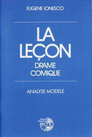 ISBN 9783125987302: La Leçon – Drame comique. Analyse modèle. Französische Lektüre für die Oberstufe