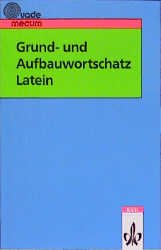 ISBN 9783126042208: Grund- und Aufbauwortschatz Latein - Klasse 5-10