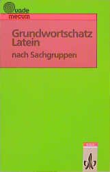 ISBN 9783126043304: Grundwortschatz Latein nach Sachgruppen