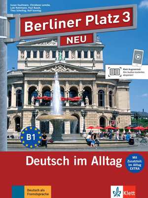 Isbn 9783126060578 Berliner Platz 3 Neu Deutsch Im Alltag Lehr Und Arbeitsbuch Mit 2 Audio Cds Zum Arbeitsbuchteil Und Im Alltag Extra Neu Gebraucht Kaufen