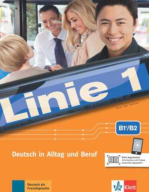 ISBN 9783126071086: Linie 1 B1+/B2 - Deutsch in Alltag und Beruf. Kurs- und Übungsbuch mit Audios/Videos