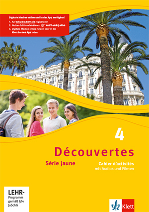 ISBN 9783126220460: Découvertes 4. Série jaune (ab Klasse 6) - Cahier d'activités mit Audios und Filmen 4. Lernjahr