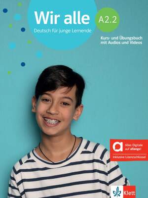 ISBN 9783126739825: Wir alle A2.2 - Hybride Ausgabe allango - Deutsch für junge Lernende. Kurs- und Übungsbuch mit Audios und Videos inklusive Lizenzschlüssel allango (24 Monate)