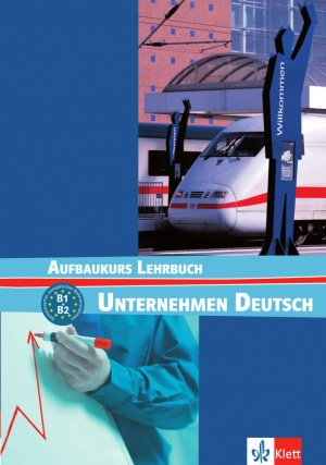 ISBN 9783126757454: Unternehmen Deutsch Aufbaukurs - Lehrbuch