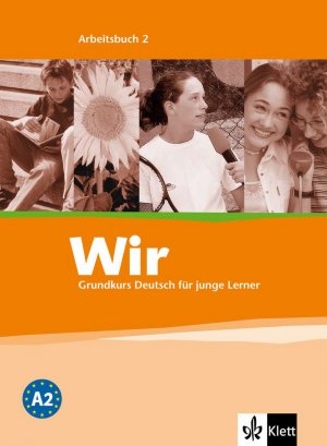 ISBN 9783126757614: Wir 2 – Grundkurs Deutsch für junge Lerner. Arbeitsbuch