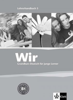 ISBN 9783126757720: Wir 3 – Grundkurs Deutsch für junge Lerner. Lehrerhandbuch