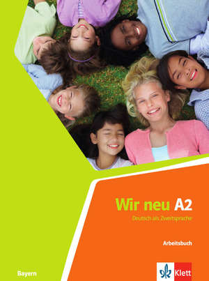 ISBN 9783126759274: Wir neu A2 (Bayern) – Deutsch als Zweitsprache. Arbeitsbuch