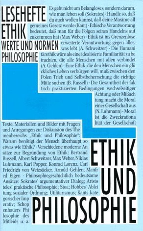 ISBN 9783126910705: Ethik und Philosophie - (Philosophiegeschichtliche Ansätze zur Begründung von Ethik)