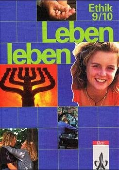 gebrauchtes Buch – Breun Richard – Leben leben: Ethik 9./10. Schuljahr