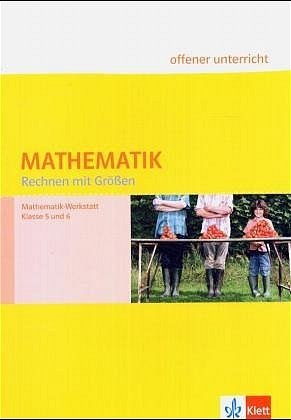 ISBN 9783127200232: Mathematik Rechnen mit Größen – Mathematik-Werkstatt. Klasse 5 und 6