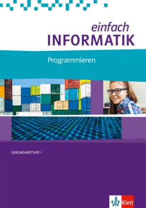 ISBN 9783127310016: einfach INFORMATIK. Programmieren - Schulbuch Klassen 7-10