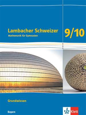 ISBN 9783127330984: Lambacher Schweizer Mathematik Grundwissen 9/10. Ausgabe Bayern - Arbeitsheft zum Nachschlagen Klassen 9/10