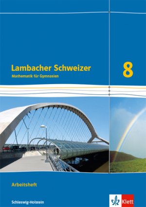 gebrauchtes Buch – Herausgeber – Lambacher Schweizer Mathematik 8. Ausgabe Schleswig-Holstein: Arbeitsheft mit Lösungen Klasse 8 (Lambacher Schweizer Mathematik. Ausgabe für Schleswig-Holstein ab 2018)