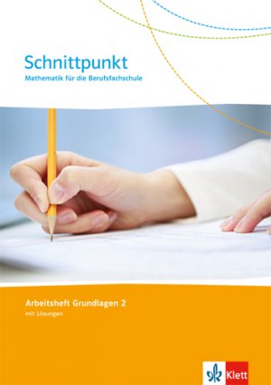 ISBN 9783127427264: Schnittpunkt. Mathematik für die Berufsfachschule – Arbeitsheft Grundlagen 2 mit Lösungen