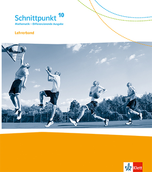 ISBN 9783127445022: Schnittpunkt Mathematik 10. Differenzierende Ausgabe - Handreichungen für den Unterricht Klasse 10