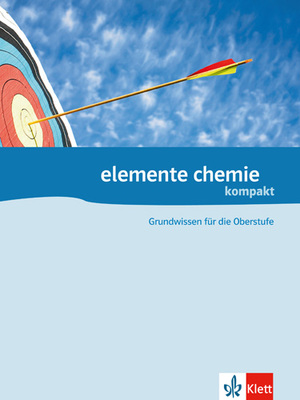 ISBN 9783127561401: Elemente Chemie kompakt - Schulbuch Klassen 10-12