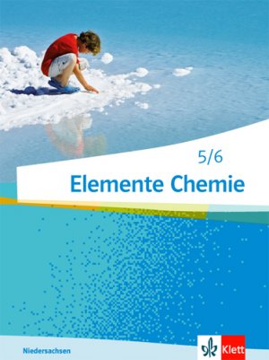 gebrauchtes Buch – Elemente Chemie 5/6. Ausgabe Niedersachsen: Schulbuch Klassen 5/6 (G9) (Elemente Chemie. Ausgabe für Niedersachsen ab 2015)