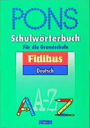 ISBN 9783127699036: PONS Fidibus  Deutsch  - Schulwörterbuch für die Grundschule