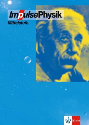 ISBN 9783127724448: ImpulsePhysik Mittelstufe : für Gymnasien