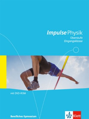 ISBN 9783127727005: Impulse Physik Oberstufe Eingangsklasse. Ausgabe Berufliches Gymnasium - Schulbuch Klasse 11