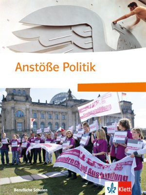 ISBN 9783128004815: Anstöße Politik. Politischer Unterricht für berufliche Schulen - Schülerbuch