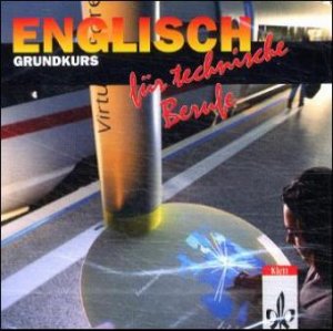 Wolfram Bchel (Autor), Rosemarie Mattes (Autor), Hartmut Mattes (Autor) - Englisch fr technische Berufe, Grundkurs, 1 Audio-CD